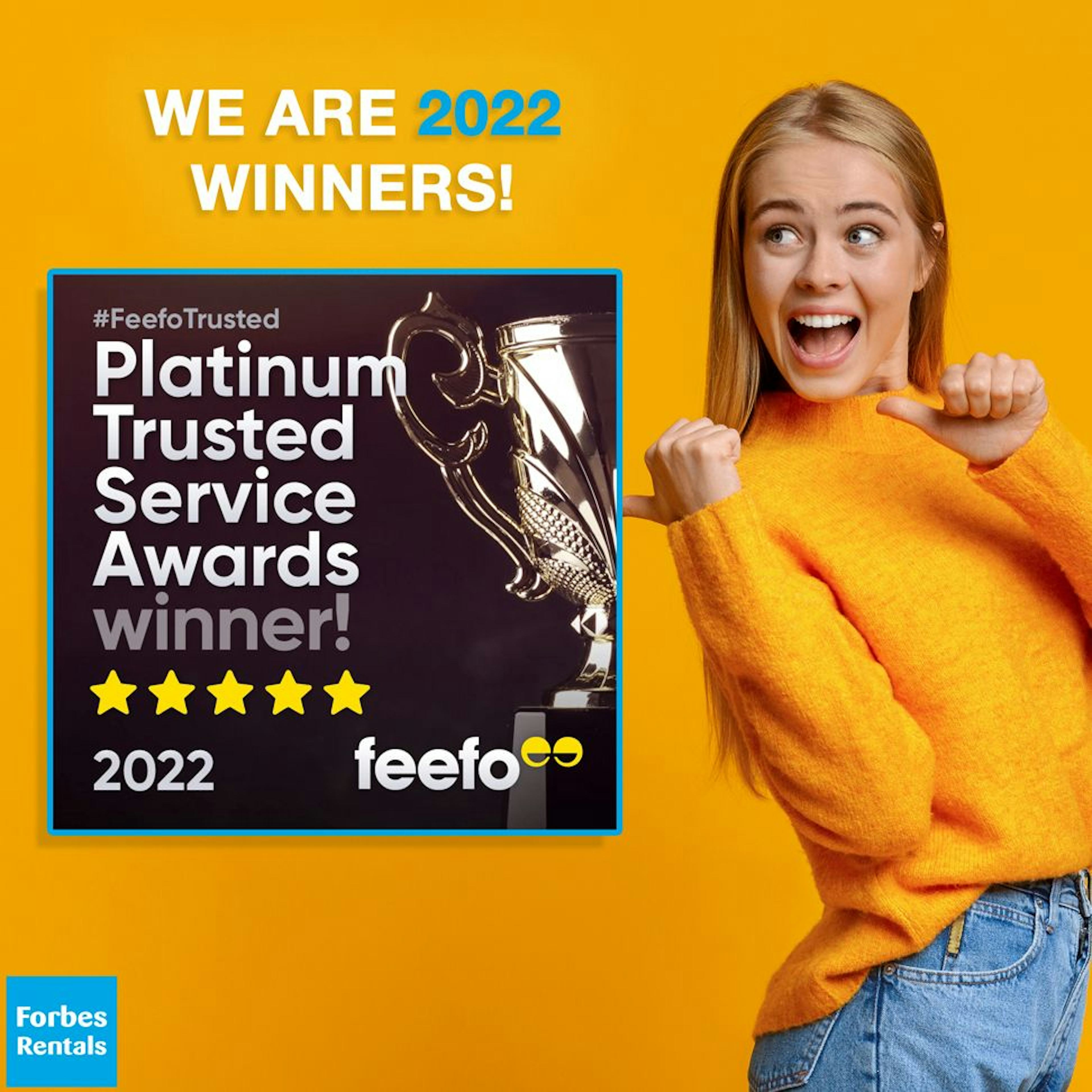 Forbes is delighted to announce that we have once again been awarded Feefo's highly coveted Platinum Award.