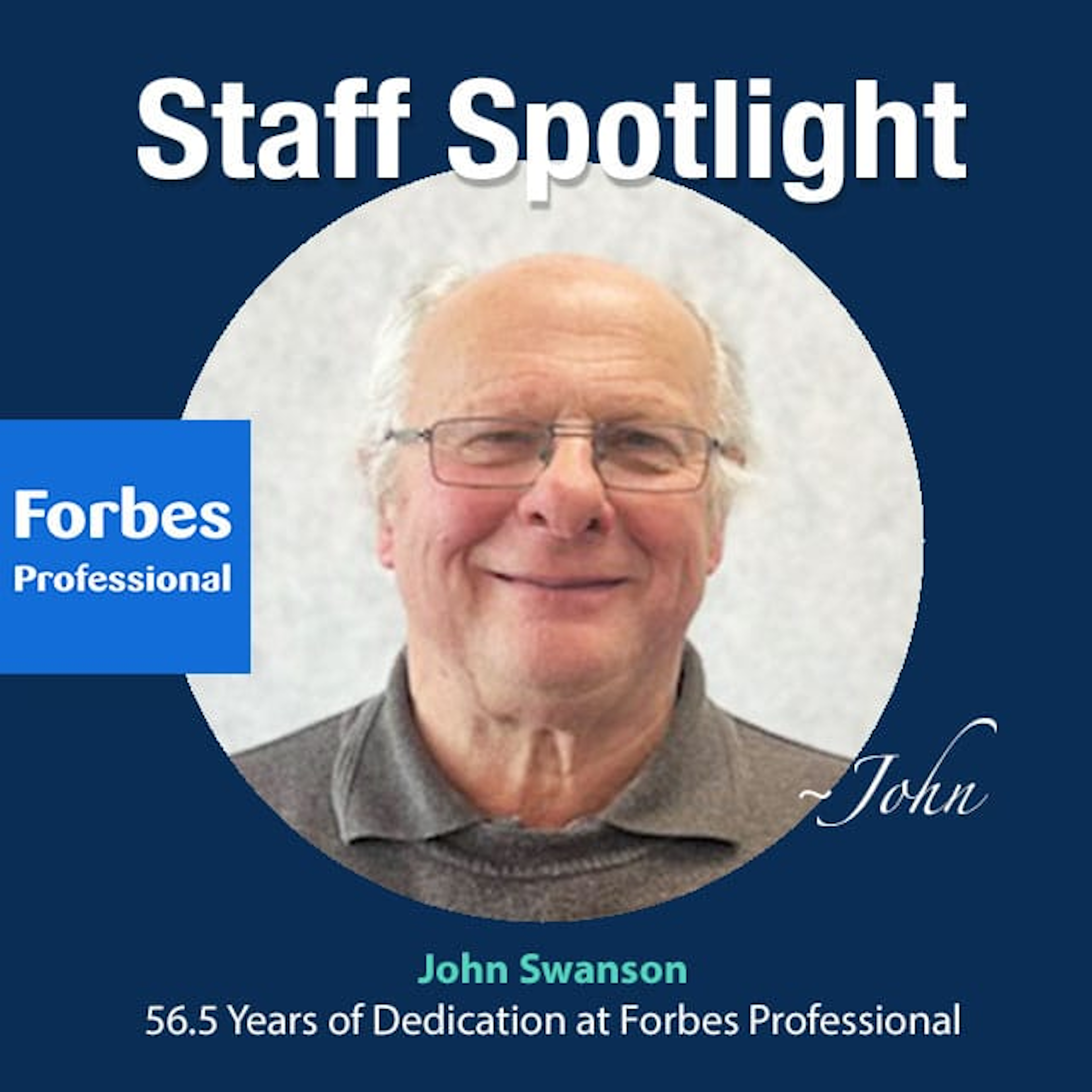 Staff Spotlight: Celebrating John Swanson - 56.5 Years of Dedication