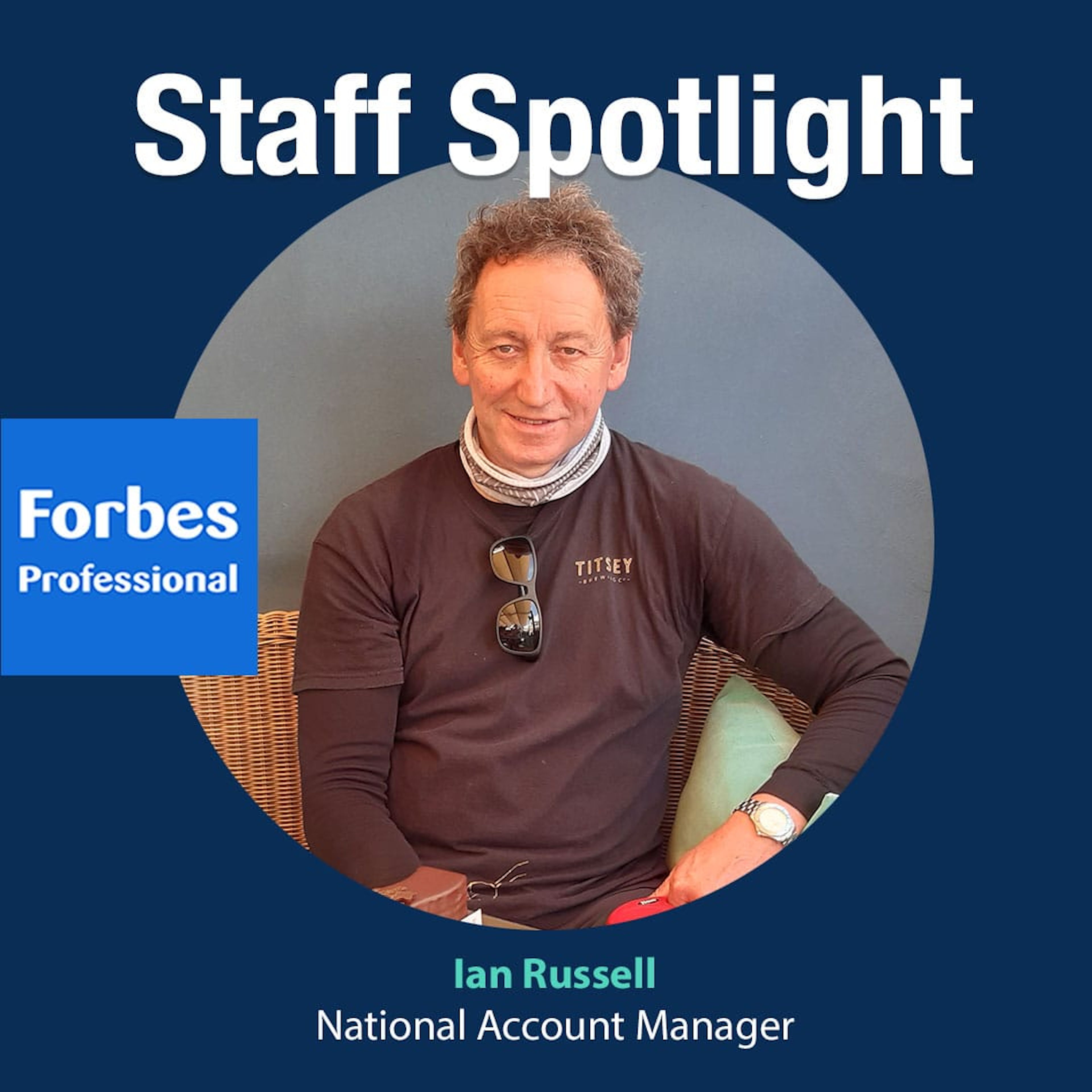 A Fond Farewell to Ian Russell- Celebrating 18 Years at Forbes