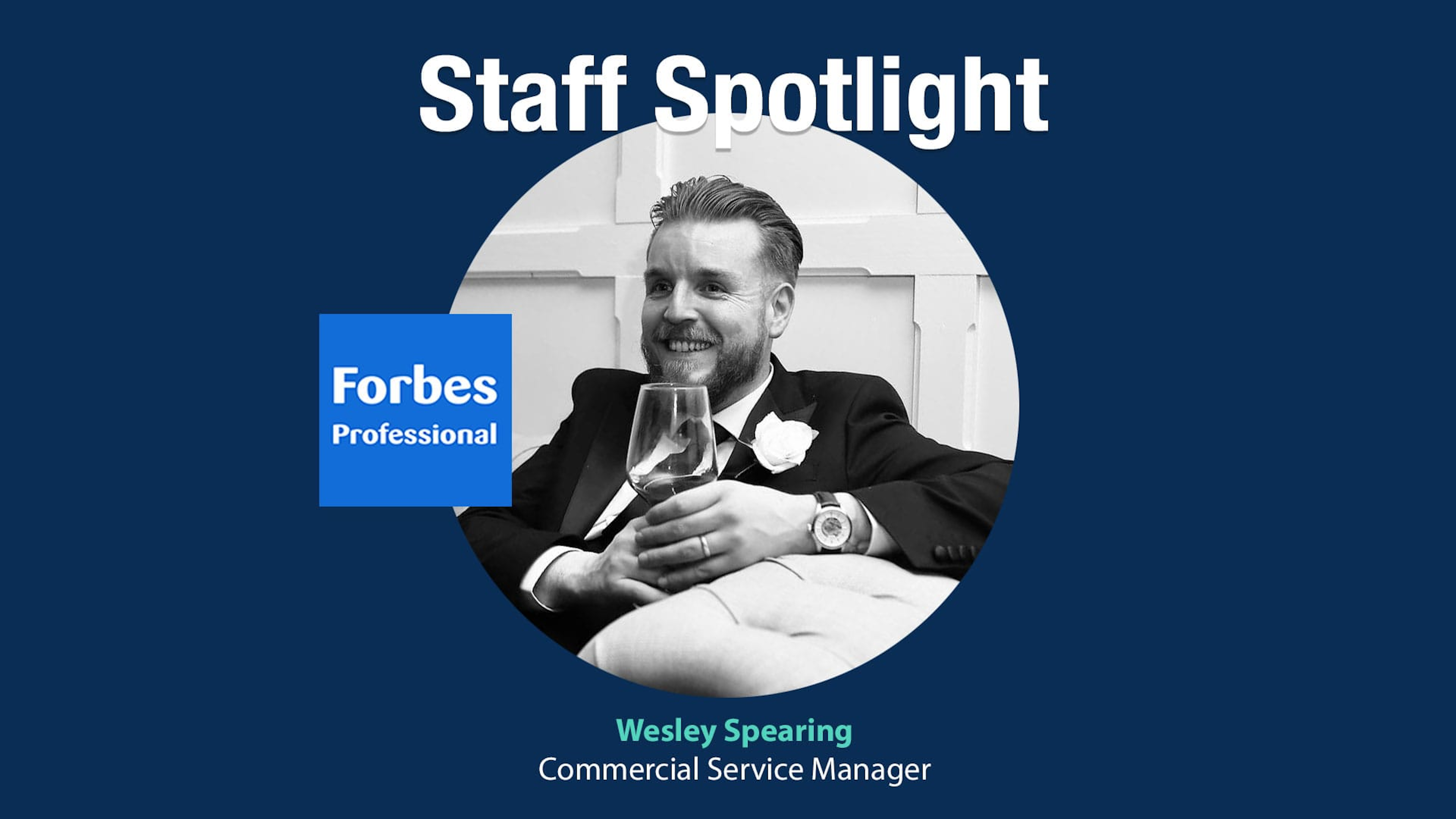 Staff Spotlight -  Wesley Spearing